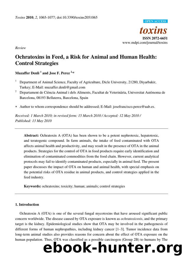 Ochratoxins in Feed, a Risk for Animal and Human Health: Control Strategies by Muzaffer Denli & Jose F. Perez