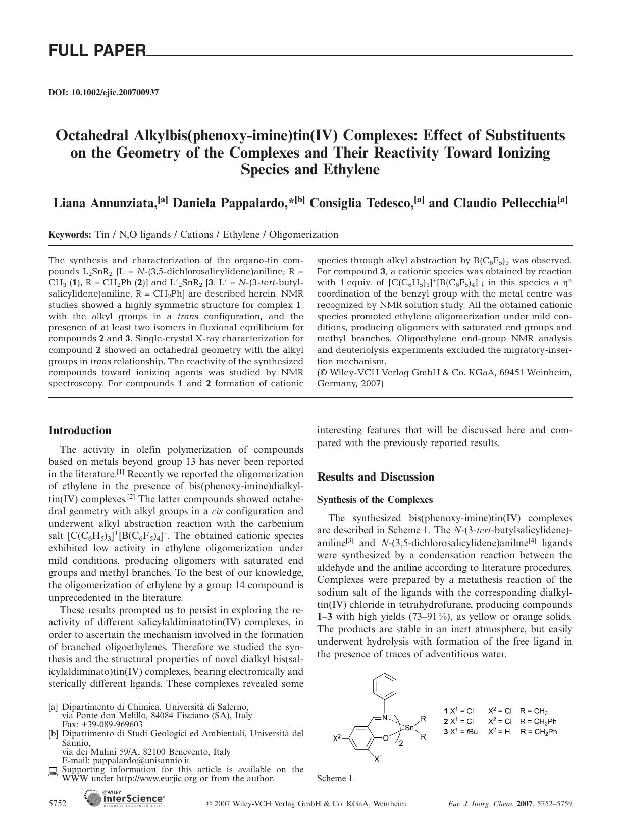 Octahedral Alkylbis(phenoxy-imine)tin(IV) Complexes: Effect of Substituents on the Geometry of the Complexes and Their Reactivity Toward Ionizing Species and Ethylene by Unknown