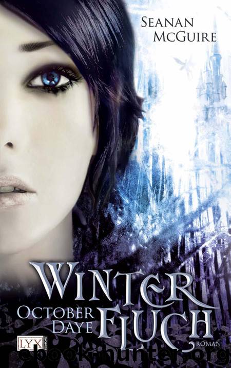 October Daye: Winterfluch (German Edition) by McGuire Seanan