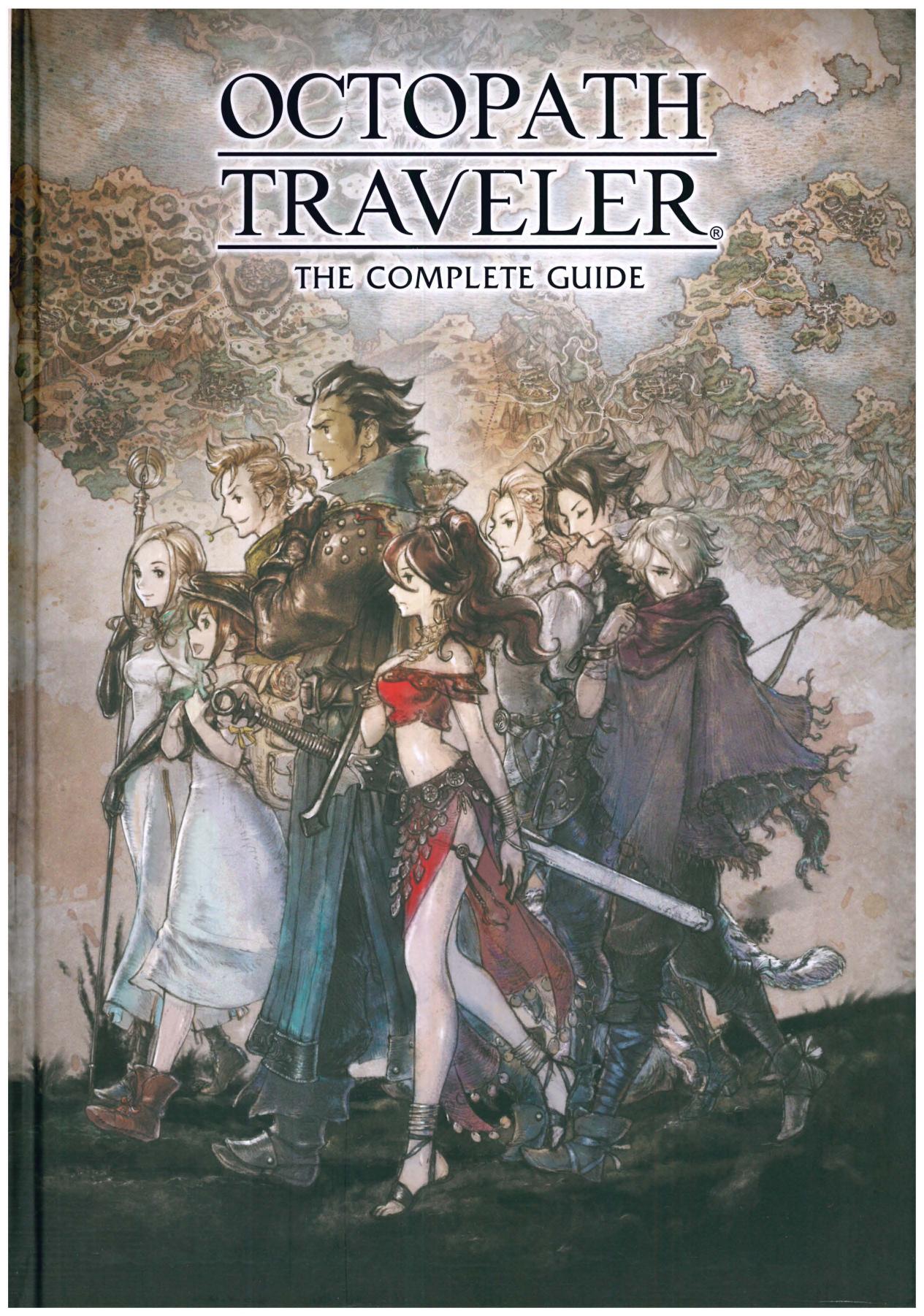 Octopath Traveler The Complete Guide by Unknown
