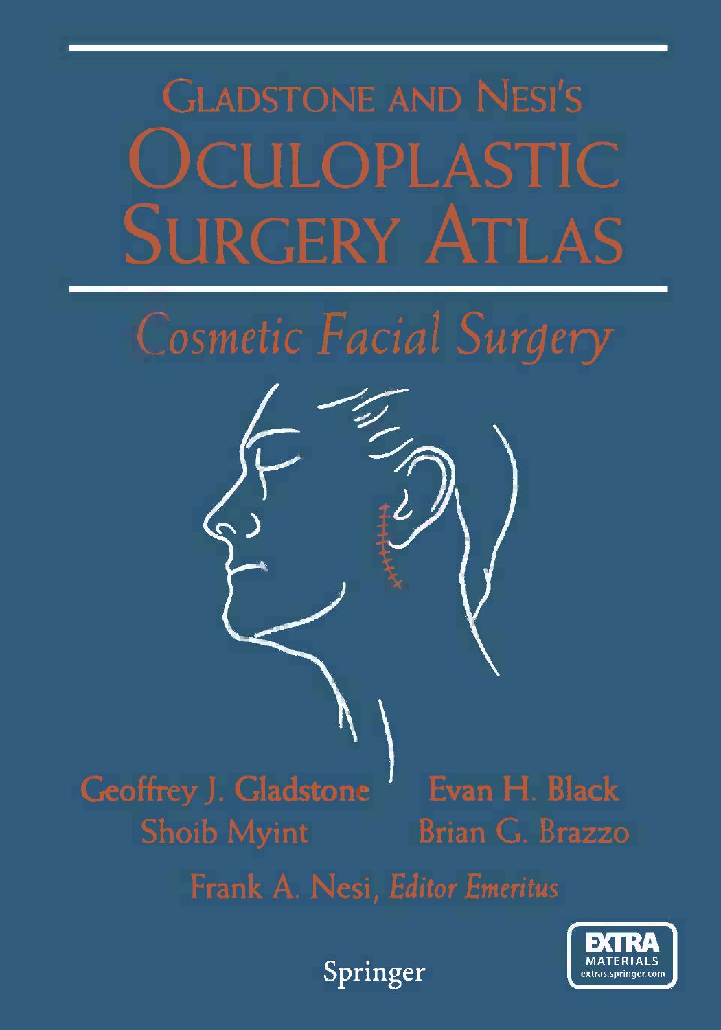 Oculoplastic Surgery Atlas: Cosmetic Facial Surgery by unknow