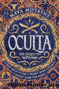 Oculta by Maya Motayne