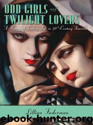 Odd Girls and Twilight Lovers by Lillian Faderman