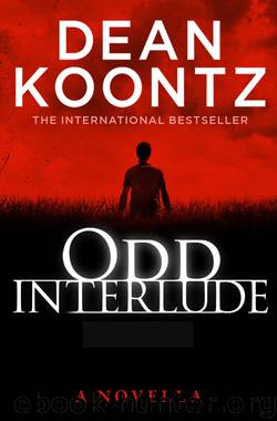 Odd Interlude (Complete) by Dean Koontz