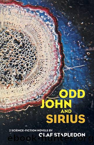 Odd John and Sirius by Olaf Stapledon