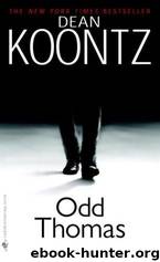 Odd Thomas 1 – Odd Thomas by Dean Koontz