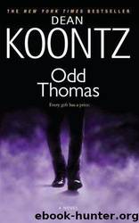 Odd Thomas 1 - Odd Thomas by Dean Koontz