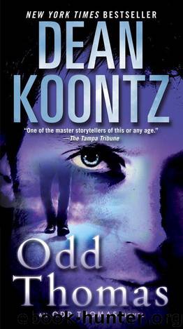 Odd Thomas: An Odd Thomas Novel by Dean Koontz
