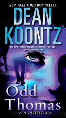 Odd Thomas_An Odd Thomas Novel by Dean Koontz