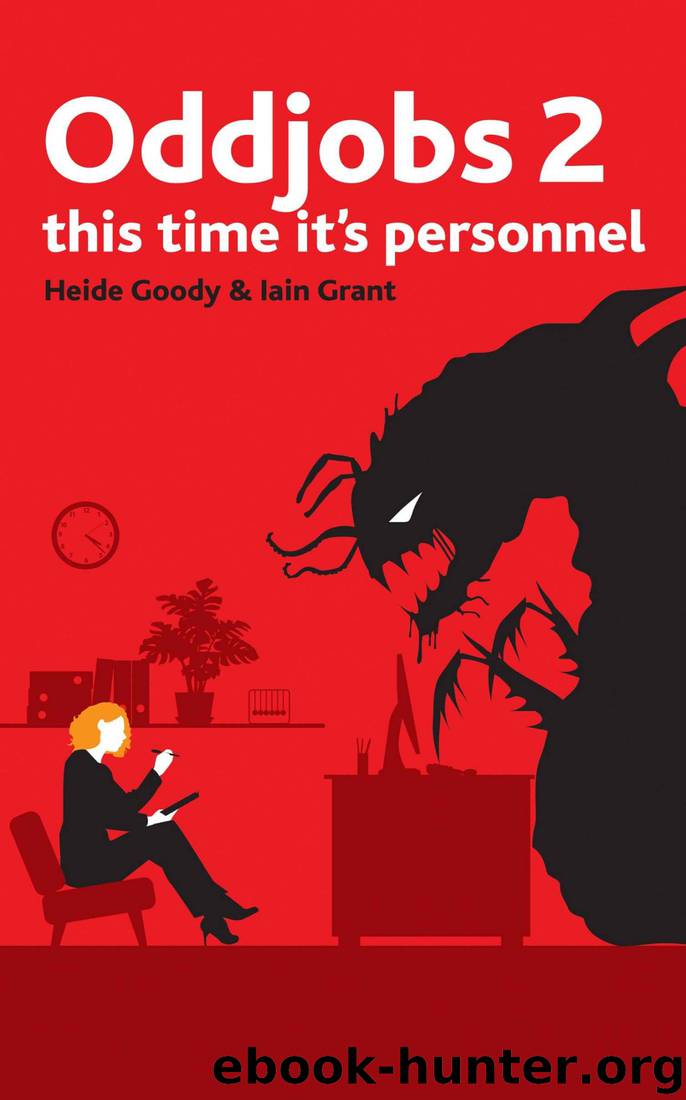 Oddjobs 2: This time it's Personnel by Heide Goody & Iain Grant