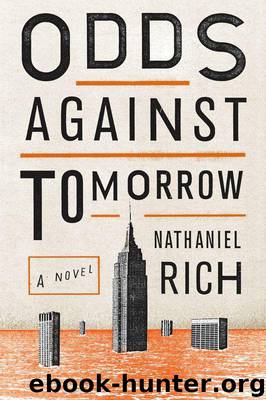 Odds Against Tomorrow by Nathaniel Rich