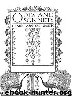 Odes and Sonnets by Clark Ashton Smith & George Sterling