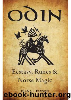 Odin: Ecstasy, Runes, & Norse Magic by Diana L. Paxson