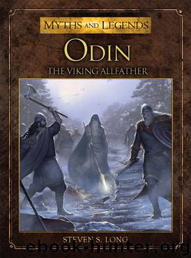 Odin: The Viking Allfather (Myths and Legends) by Long Steven