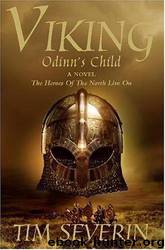 Odinn's Child by Tim Severin