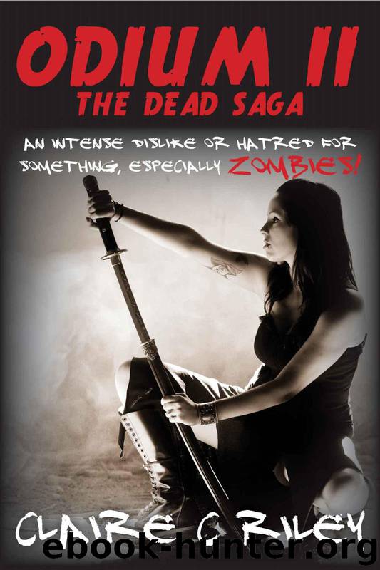 Odium II: The Dead Saga by Riley Claire C
