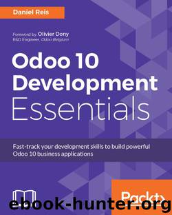 Odoo 10 Development Essentials by Daniel Reis