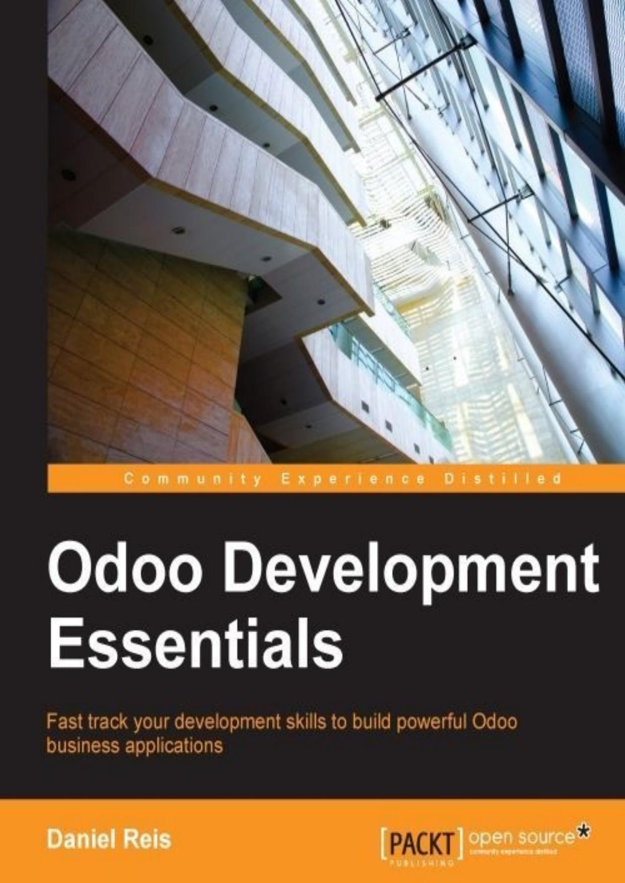 Odoo Development Essentials by Daniel Reis