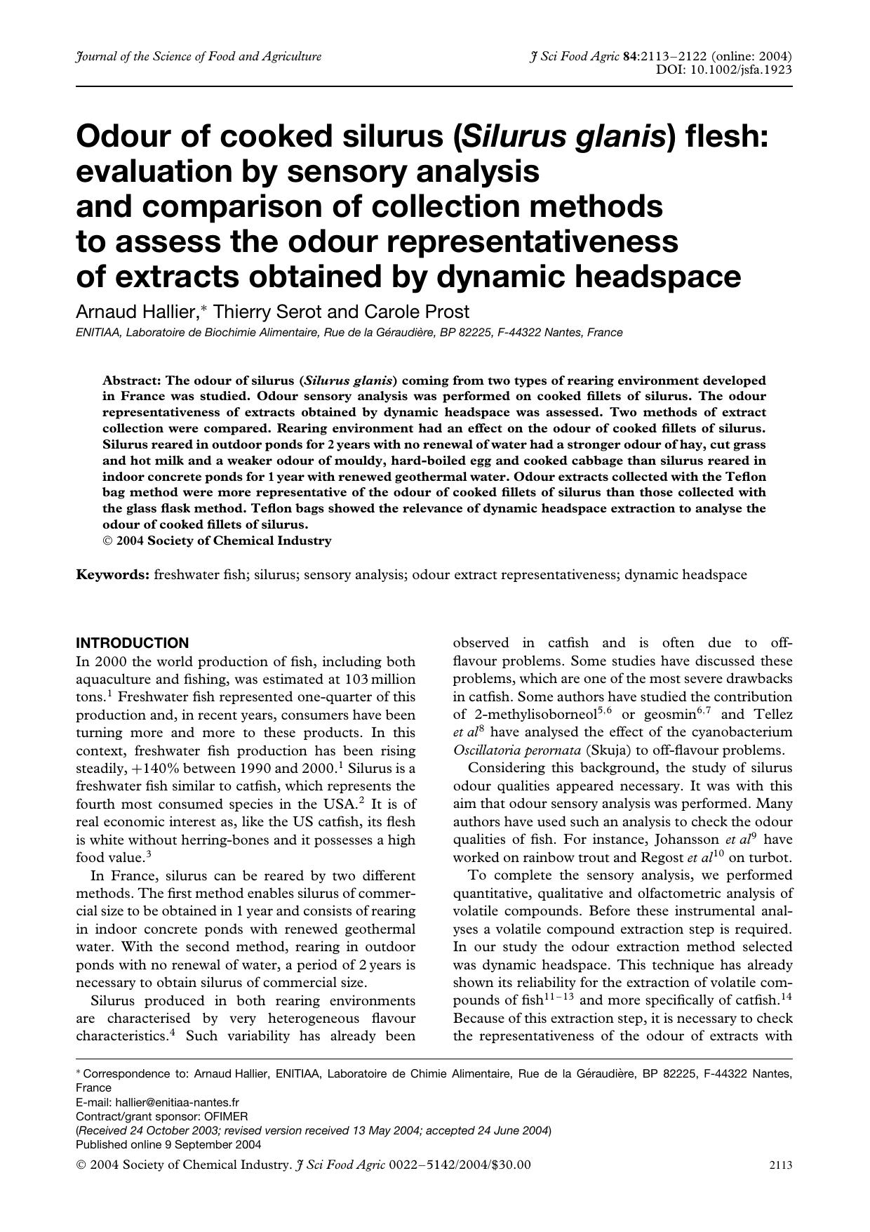 Odour of cooked silurus (Silurus glanis) flesh: evaluation by sensory analysis and comparison of collection methods to assess the odour representativeness of extracts obtained by dynamic headspace by Unknown