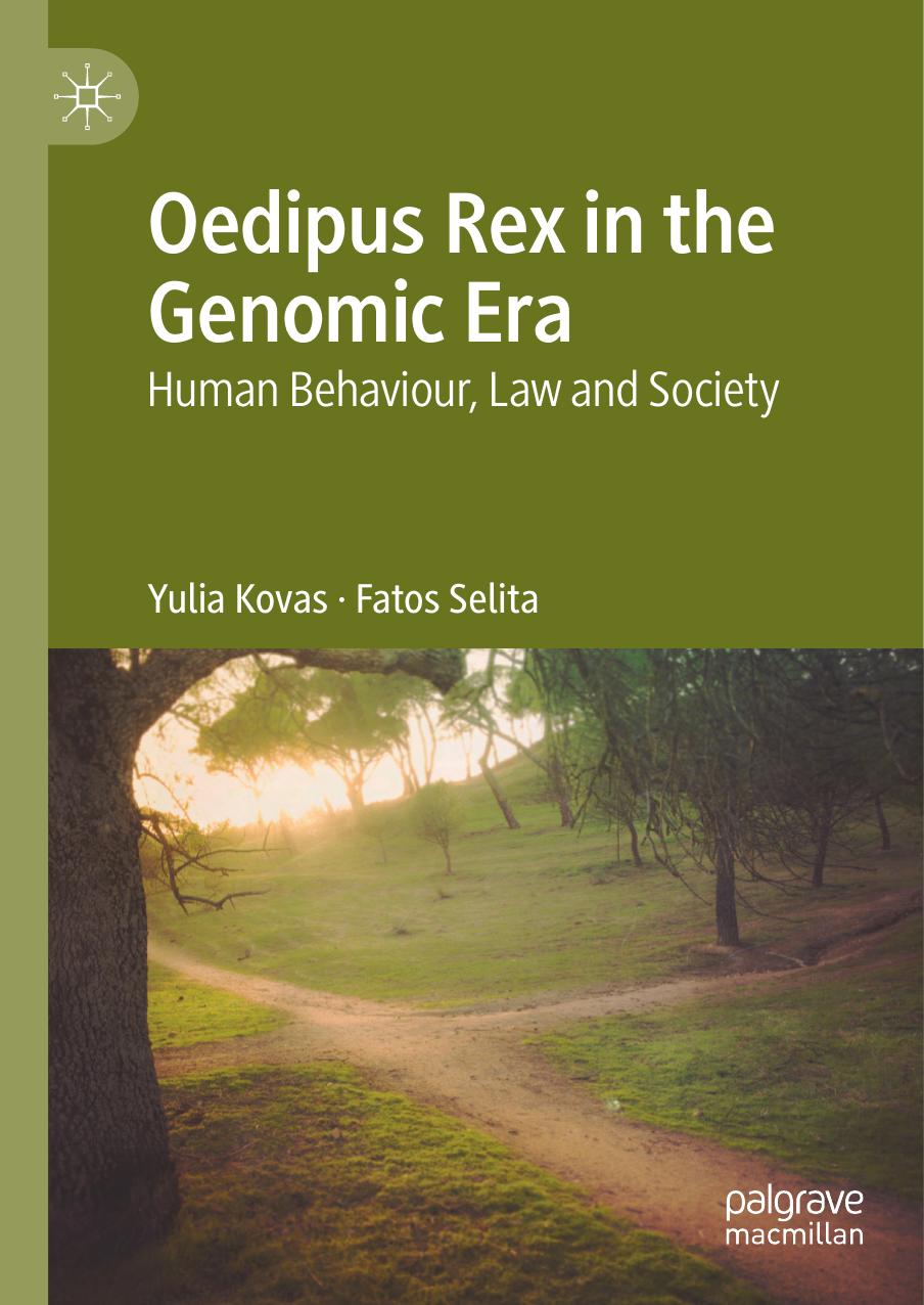 Oedipus Rex in the Genomic Era: Human Behaviour, Law and Society by Yulia Kovas Fatos Selita
