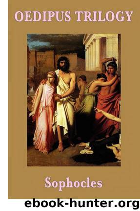 Oedipus Trilogy by Sophocles