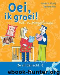 Oei, ik groei by Frans X. Plooij