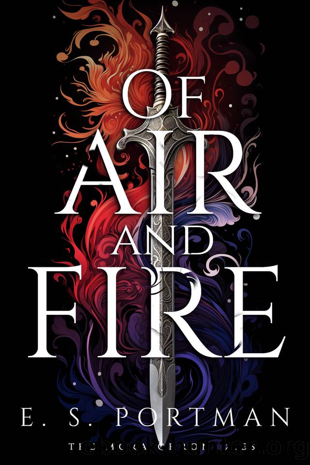 Of Air and Fire: The Mora Chronicles Book 1 by E.S. Portman