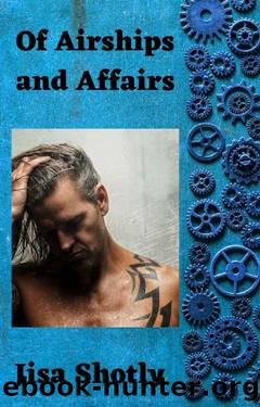 Of Airships and Affairs by Jisa Shotly