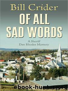 Of All Sad Words by Bill Crider - Dan Rhodes 15 - Of All Sad Words