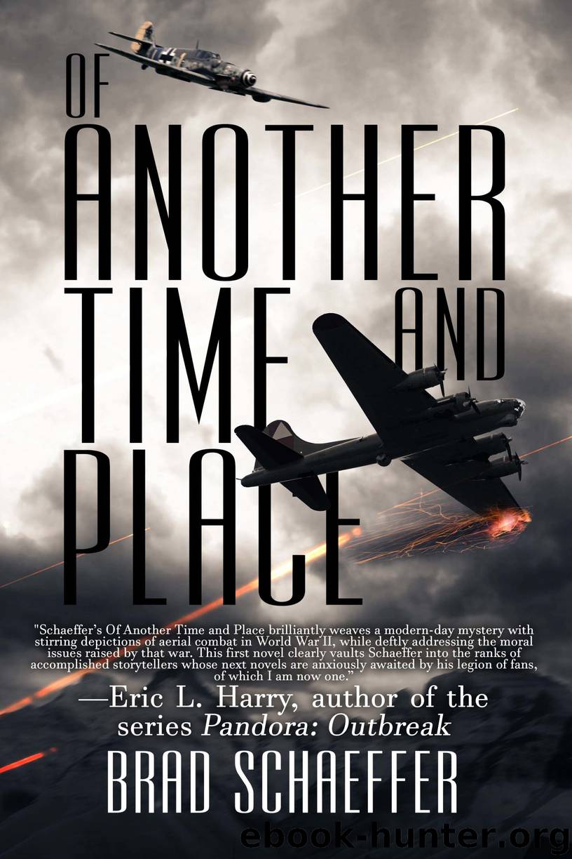 Of Another Time and Place by Brad Schaeffer