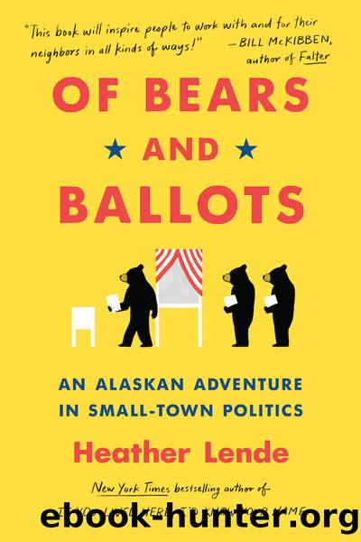 Of Bears and Ballots by Heather Lende