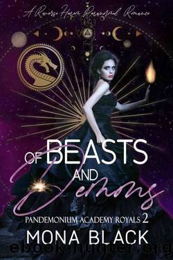 Of Beasts and Demons: a Reverse Harem Paranormal Romance (Pandemonium Academy Royals) by Mona Black