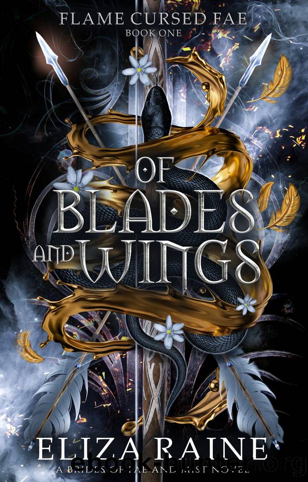 Of Blades and Wings: A Brides of Mist and Fae Novel (Flame Cursed Fae Book 1) by Eliza Raine