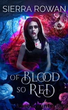 Of Blood So Red: A Reverse Harem Fairytale Retelling (Forever After: Crimson Snow Book 2) by Sierra Rowan