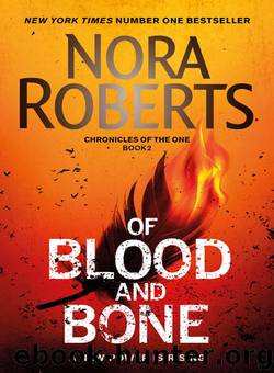 Of Blood and Bone (Chronicles of The One #2) by Nora Roberts