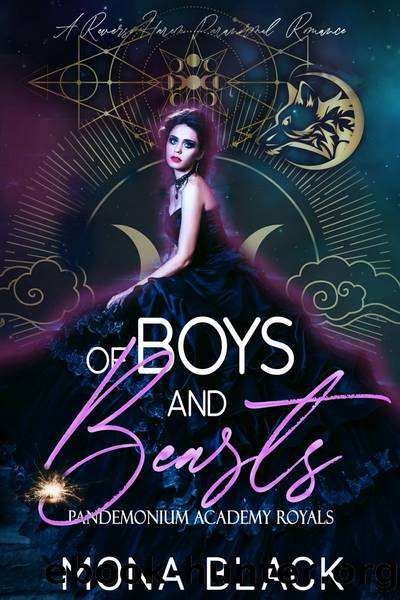 Of Boys And Beasts: Pandemonium Academy Royals #1 by Mona Black