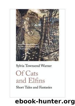 Of Cats and Elfins by Sylvia Townsend Warner