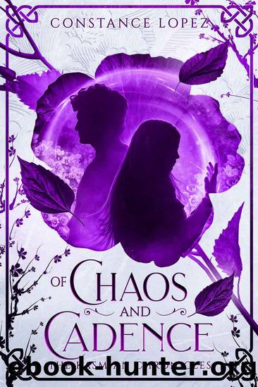 Of Chaos and Cadence: A Kasmian Chronicles Standalone (The Kasmian Chronicles) by Constance Lopez