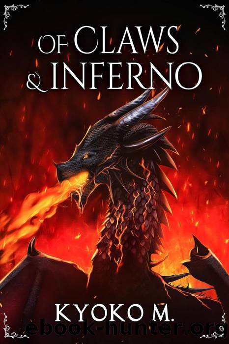 Of Claws and Inferno by Kyoko M