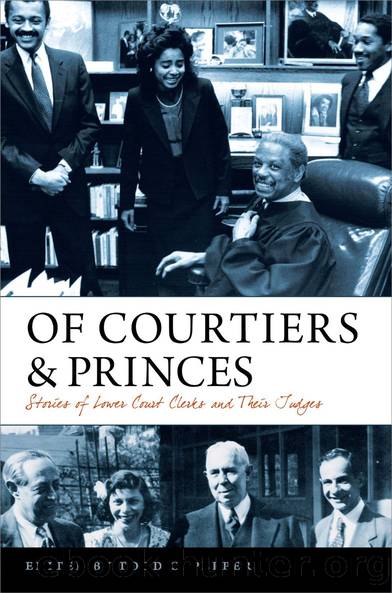Of Courtiers and Princes by Todd C. Peppers;