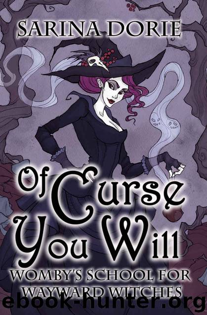 Of Curse You Will by Dorie Sarina