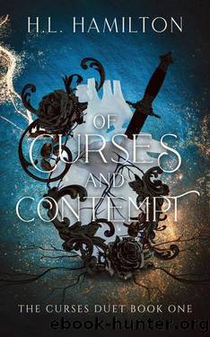 Of Curses and Contempt (The Curses Duet Book 1) by H. L. Hamilton