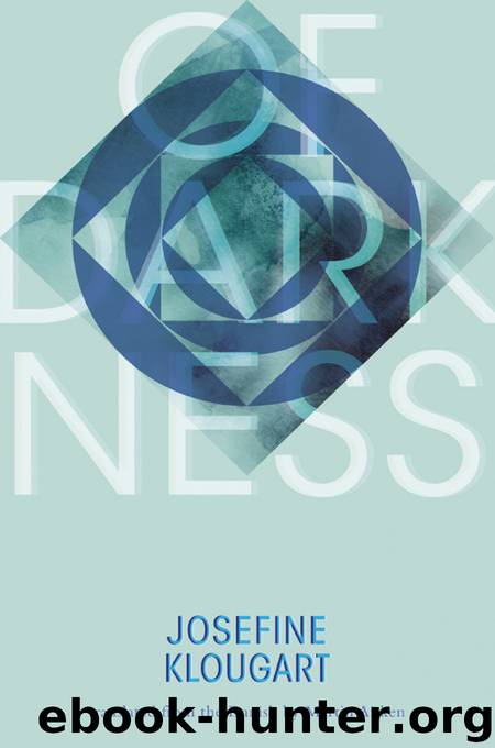 Of Darkness by Josefine Klougart