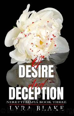 Of Desire And Deception: Neretti Mafia Book Three by Lyra Blake