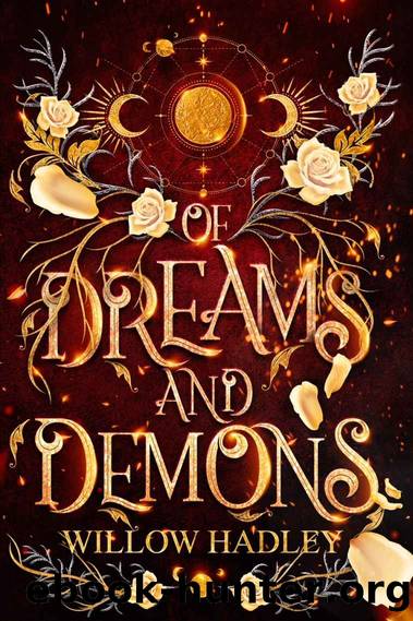 Of Dreams and Demons (Of Moons and Monsters Book 2) by Willow Hadley