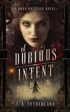 Of Dubious Intent by J.A. Sutherland