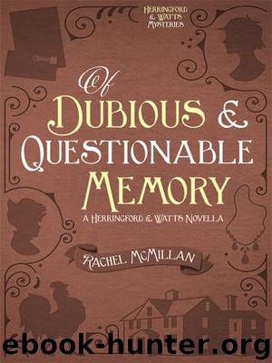 Of Dubious and Questionable Memory by Rachel McMillan