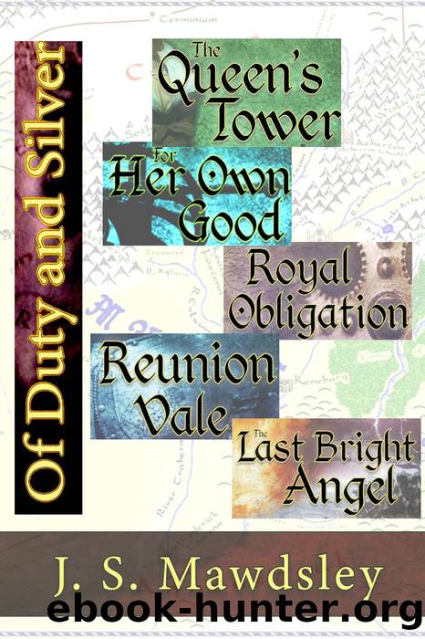 Of Duty and Silver by J.S. Mawdsley