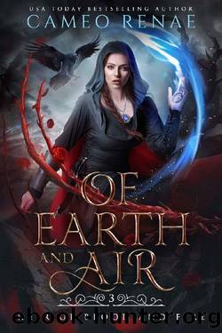 Of Earth and Air (Heir of Blood and Fire Book 3) by Cameo Renae