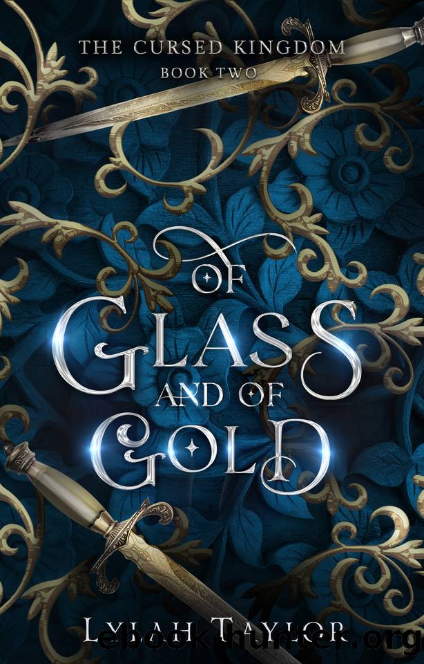 Of Glass and of Gold: A Vigilante Cinderella Retelling (The Cursed Kingdom Book 2) by Lylah Taylor